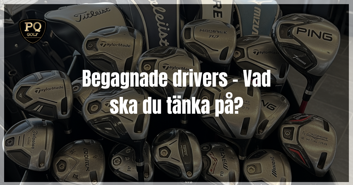 Begagnade drivers - Vad ska du tänka på?